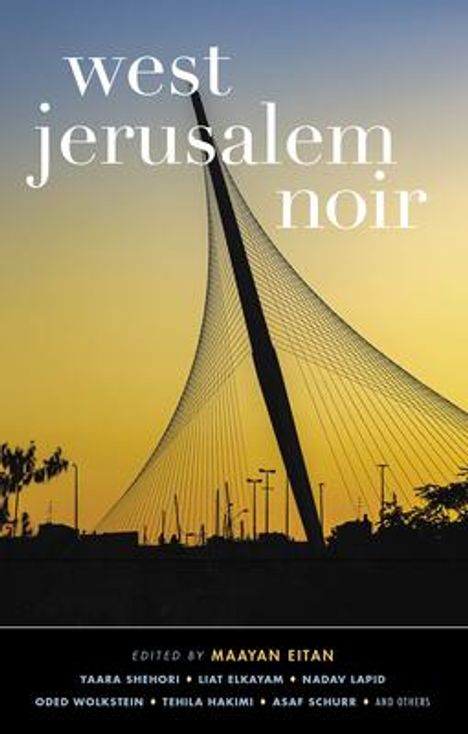 Maayan Eitan: West Jerusalem Noir, Buch