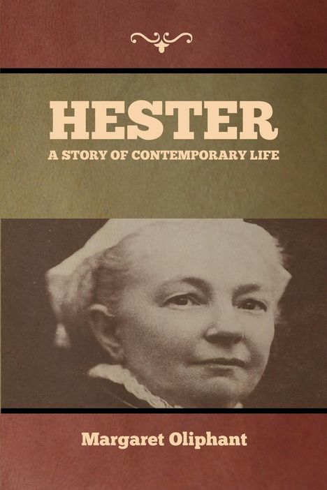 Margaret Oliphant: Hester, Buch