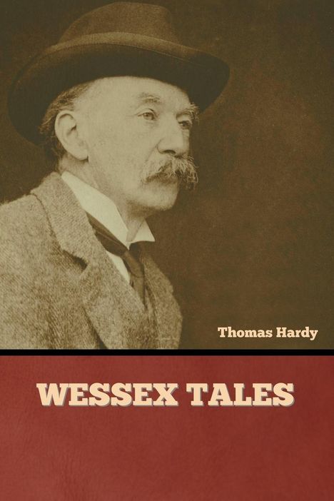 Thomas Hardy: Wessex Tales, Buch