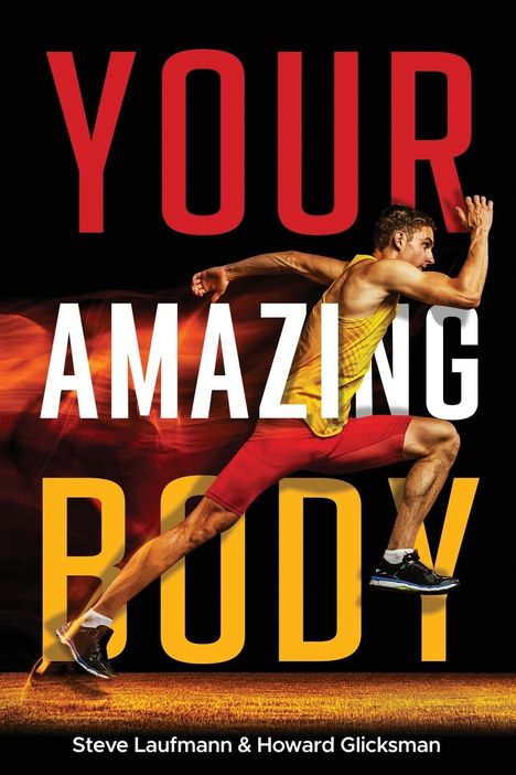 Steve Laufmann: Your Amazing Body, Buch