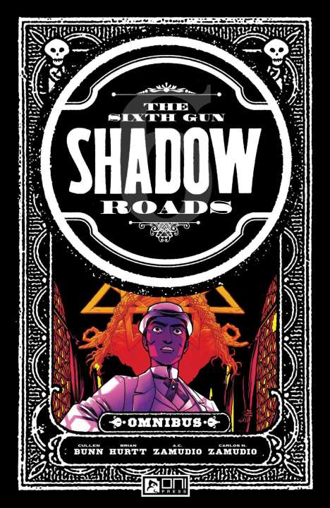 Brian Hurtt: The Sixth Gun Omnibus: Shadow Roads, Buch