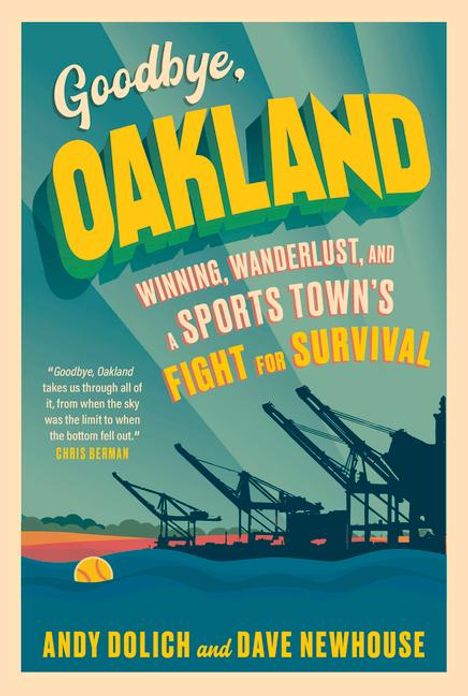 Dave Newhouse: Goodbye, Oakland, Buch