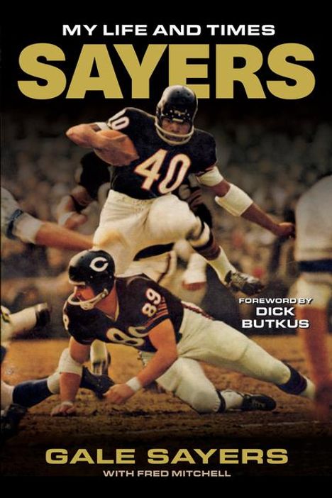 Gale Sayers: Sayers, Buch