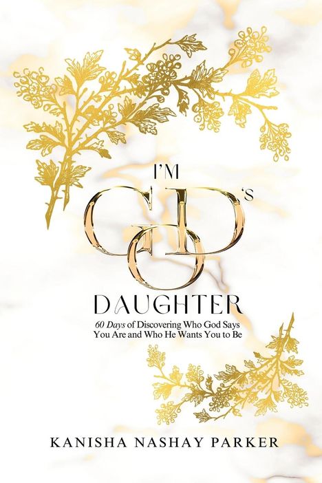 Kanisha Parker: I'm God's Daughter, Buch