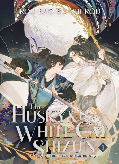 Bao Bu Chi Rou Rou: The Husky and His White Cat Shizun: Erha He Ta De Bai Mao Shizun (Novel) Vol. 1, Buch