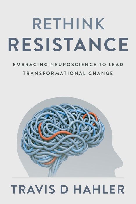„RETHINK RESISTANCE“ und „TRAVIS D HAHLER“. Eine Illustration eines Gehirns aus verknoteten Kabeln.