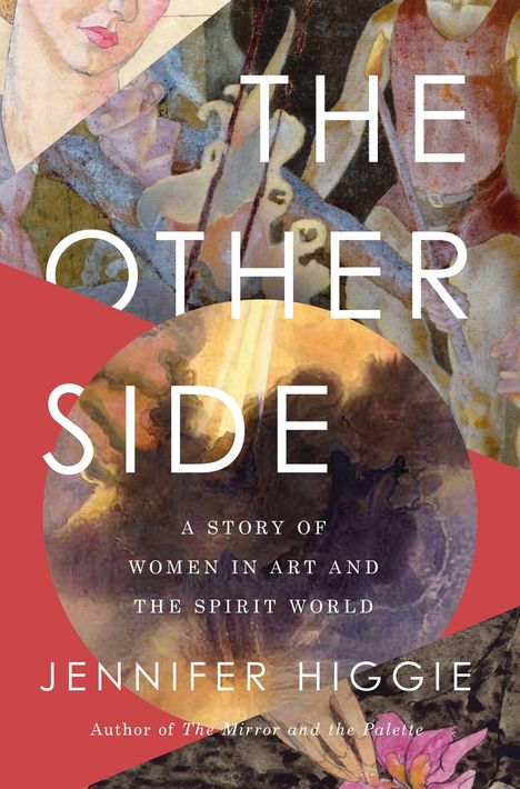 Jennifer Higgie: The Other Side, Buch