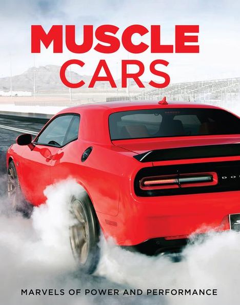 Publications International Ltd: Muscle Cars, Buch