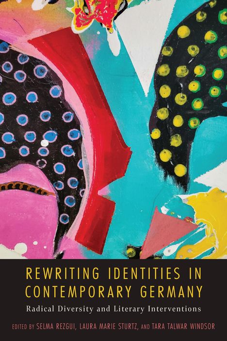 Rewriting Identities in Contemporary Germany, Buch