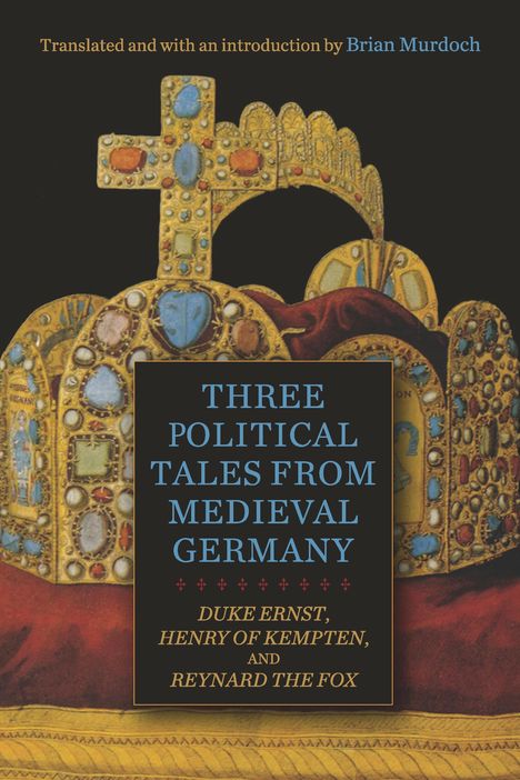 Three Political Tales from Medieval Germany, Buch