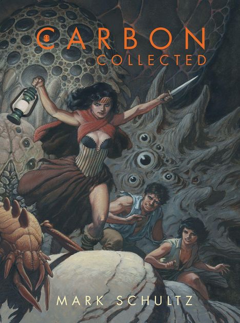 "CARBON COLLECTED" und "MARK SCHULTZ" in moderner Schrift. Illustration: Heldin mit Laterne, Wesen im Hintergrund.