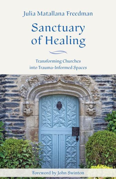 Julia Matallana Freedman: Sanctuary of Healing, Buch