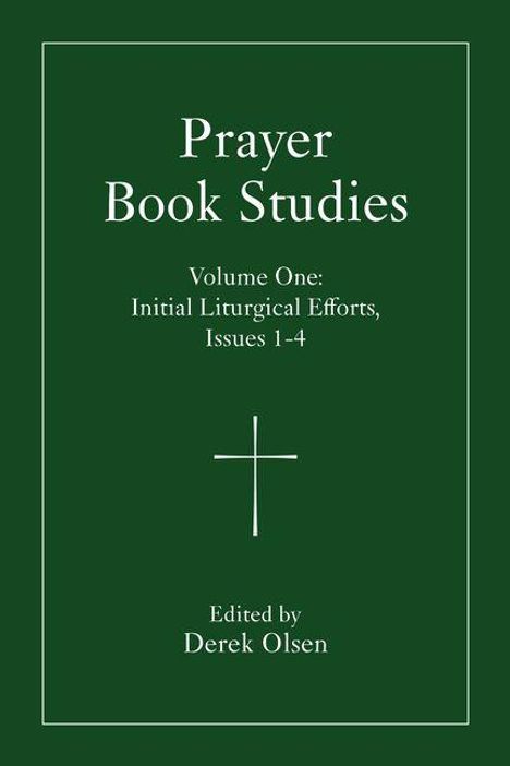 Prayer Book Studies Volume One, Buch