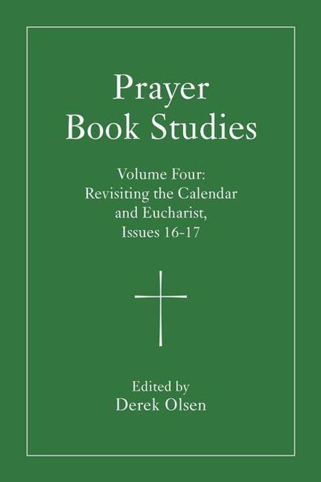 Prayer Book Studies Volume Four, Buch