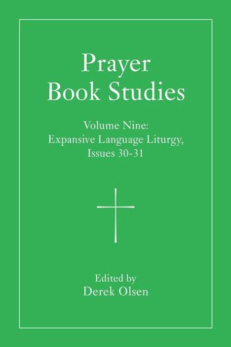 Prayer Book Studies Volume Nine, Buch