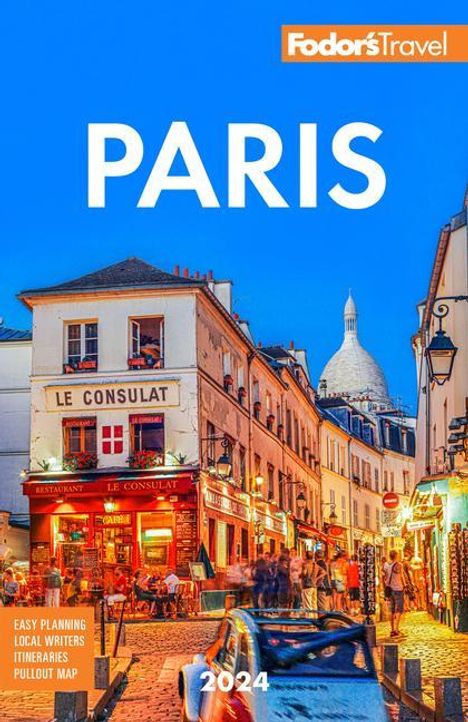 Fodor's Travel Guides: Fodor's Paris 2024, Buch