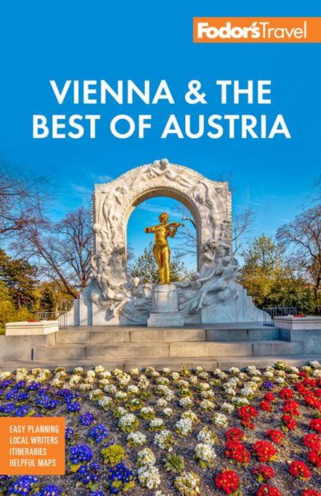 Fodor'S Travel Guides: Fodor's Vienna &amp; the Best of Austria, Buch