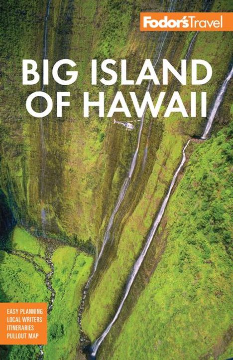 Fodor's Travel Guides: Fodor's Big Island of Hawaii, Buch