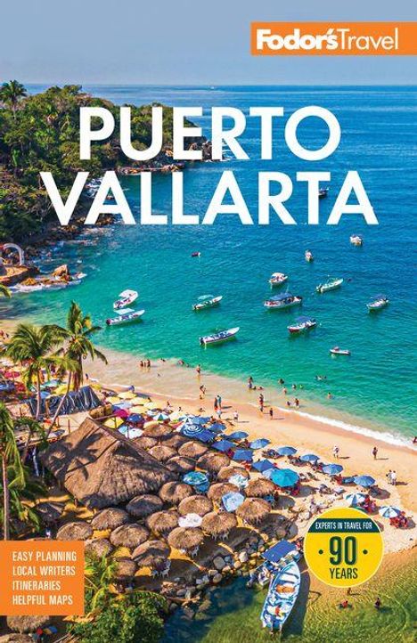 Text: "Fodor's Travel", "Puerto Vallarta", "Easy Planning", "Local Writers", "Itineraries", "Helpful Maps", "Experts in Travel for 90 Years". Tropischer Strand mit Booten und Sonnenschirmen.