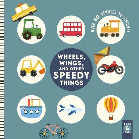Rebecca Weerasekera: Wheels, Wings, and Other Speedy Things, Buch