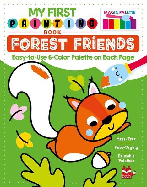 "MY FIRST PAINTING BOOK FOREST FRIENDS. Illustration: Ein fröhliches Eichhörnchen mit Malpinsel, bunte Blätter umgeben es."
