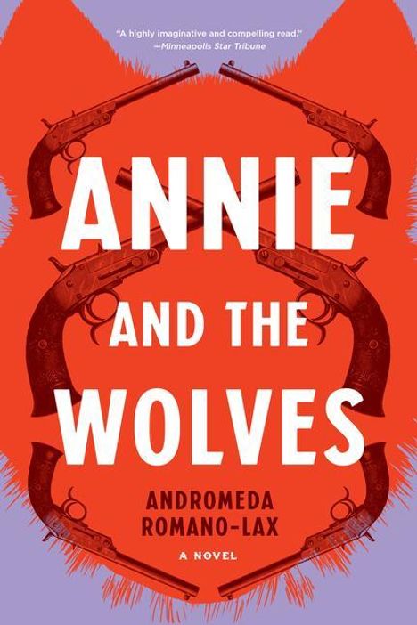 Andromeda Romano-Lax: Annie and the Wolves, Buch