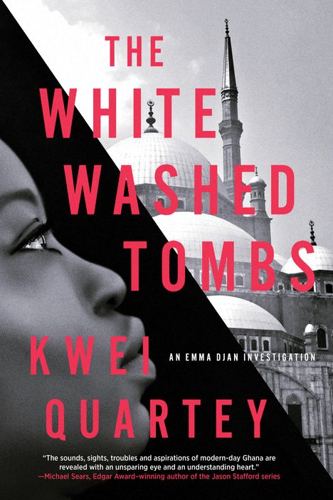 Kwei Quartey: The Whitewashed Tombs, Buch