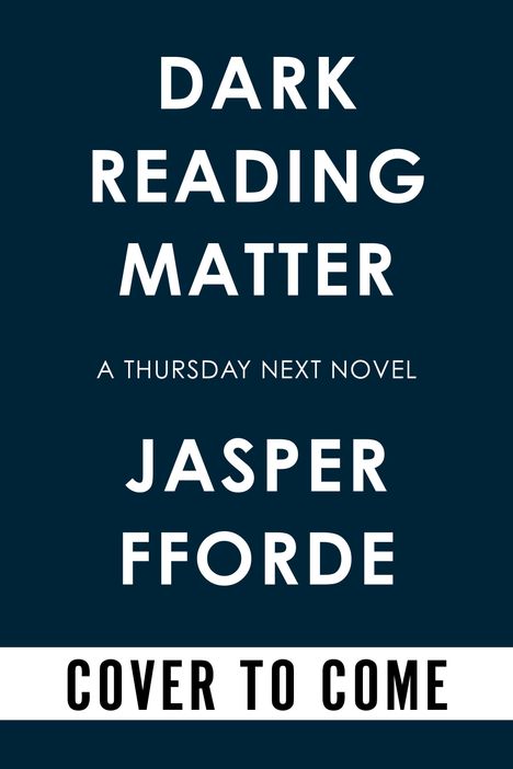 Jasper Fforde: Dark Reading Matter, Buch