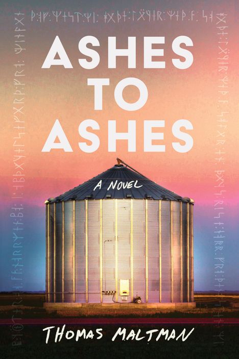 Thomas Maltman: Ashes to Ashes, Buch