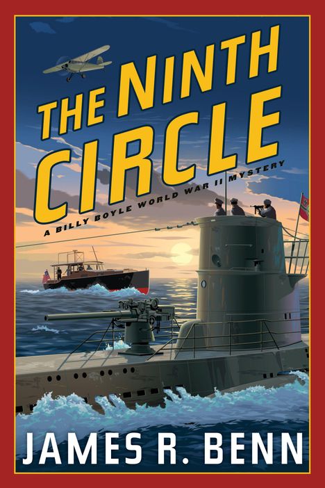 „THE NINTH CIRCLE“ und „JAMES R. BENN“; historische Illustration eines U-Boots bei Sonnenuntergang, Flugzeug im Himmel.
