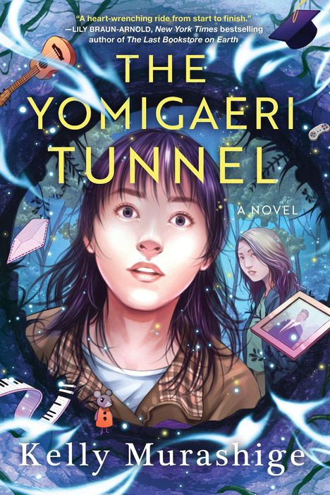 "The Yomigaeri Tunnel, A Novel, Kelly Murashige." Eine Illustration mit Jugendlichen im Wald, umgeben von magischen Elementen.