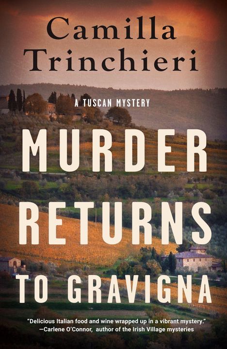 Texte: "Camilla Trinchieri", "A Tuscan Mystery", "Murder Returns to Gravigna", Landschaft mit Hügeln und Gebäuden.