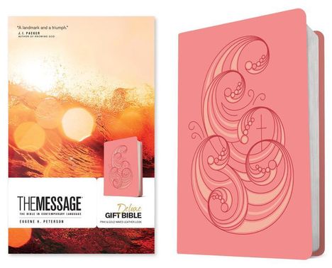 Eugene H Peterson: The Message Deluxe Gift Bible (Leather-Look, Pink and Gold Waves), Buch