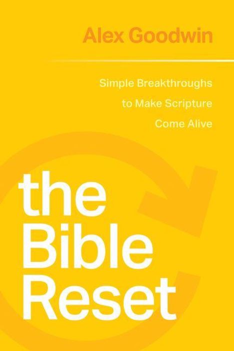 Alex Goodwin: The Bible Reset, Buch