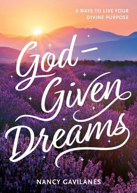 Nancy Gavilanes: God-Given Dreams, Buch