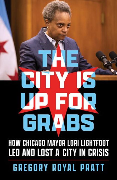 Gregory Royal Pratt: The City Is Up for Grabs, Buch