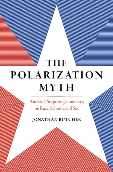 Jonathan Butcher: The Polarization Myth, Buch