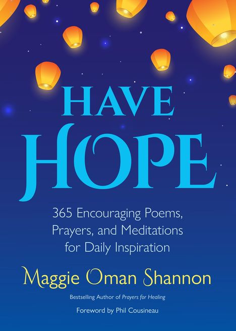 Maggie Oman Shannon: Have Hope, Buch