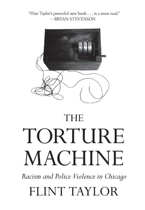 Flint Taylor: The Torture Machine, Buch