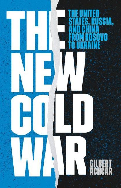 Gilbert Achcar: The New Cold War, Buch