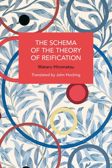 Wataru Hiromatsu: The Schema of the Theory of Reification, Buch