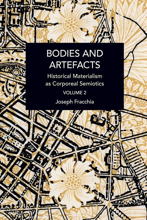 Joseph Fracchia: Bodies and Artefacts Vol 2., Buch