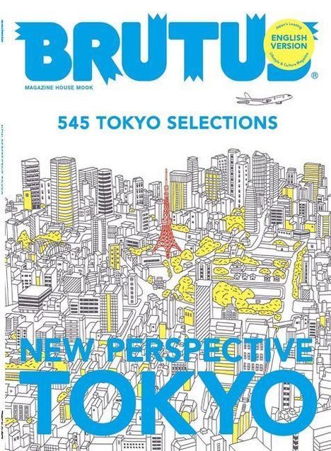 "545 TOKYO SELECTIONS. NEW PERSPECTIVE TOKYO." Illustration einer Stadtansicht mit dem Tokyo Tower im Zentrum. Flugzeug oben rechts.