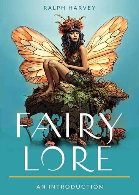 Ralph Harvey: Fairy Lore, Buch