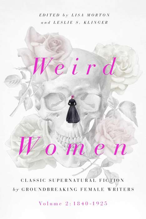 Lisa Morton: Weird Women, Buch