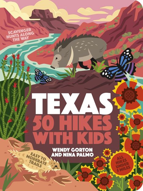 Wendy Gorton: 50 Hikes with Kids Texas, Buch