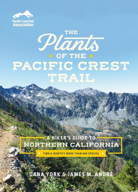 Dana York: The Plants of the Pacific Crest Trail, Buch