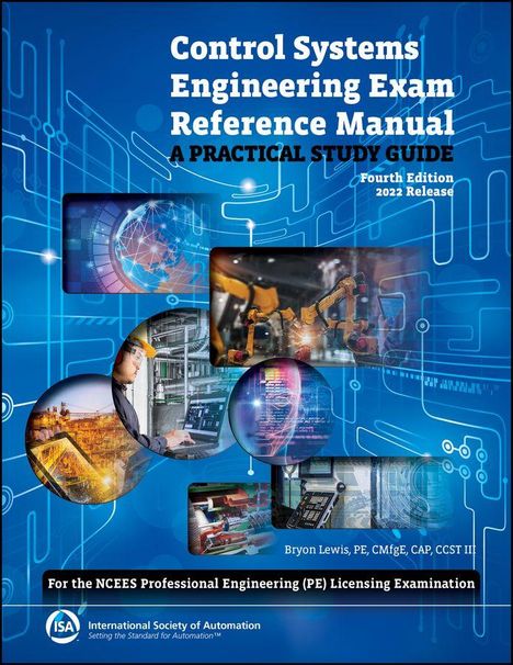 „Control Systems Engineering Exam Reference Manual: A Practical Study Guide, Fourth Edition 2022 Release.“ Verschiedene technische Bilder auf blauem Hintergrund.
