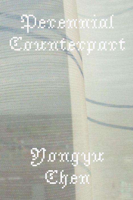 Yongyu Chen: Perennial Counterpart, Buch