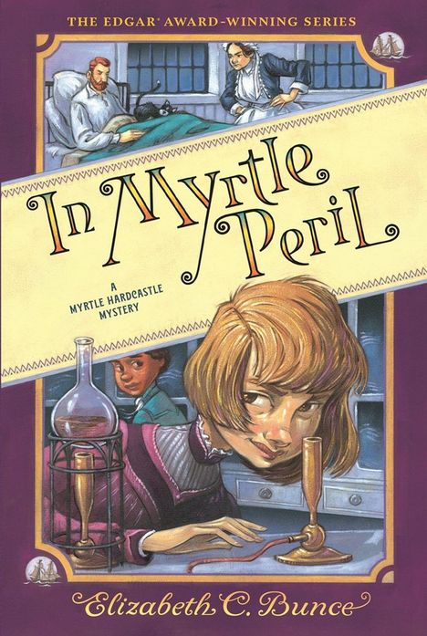 Elizabeth C. Bunce: In Myrtle Peril (Myrtle Hardcastle Mystery 4), Buch